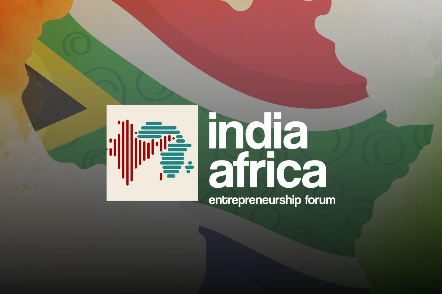 Creative image presenting flags of India and Africa with the logo of india africa entrepreneurship forum.