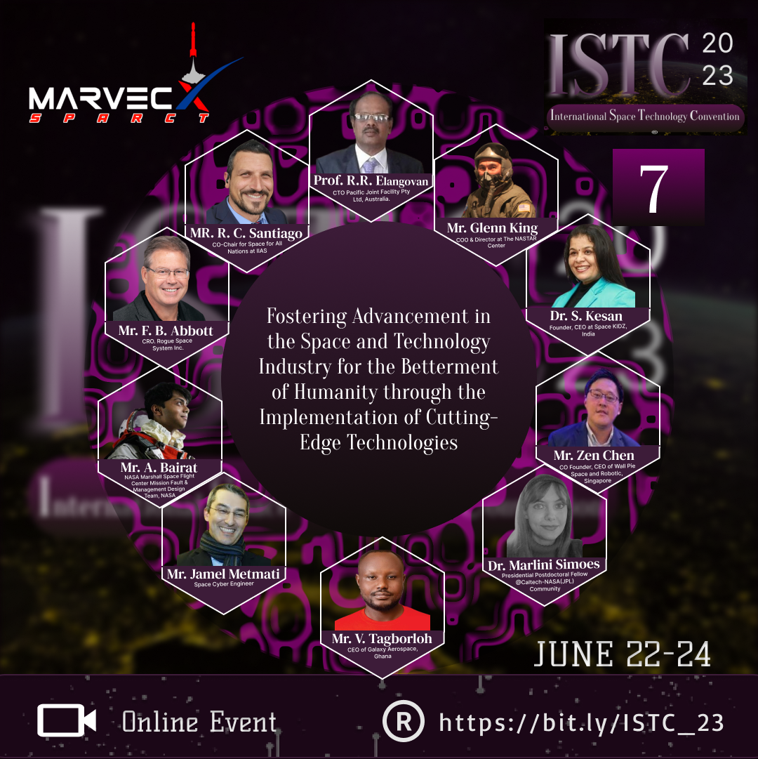 “Promotional flyer for the inaugural International Space Technology Convention, ISTC 2023, held online from June 22 to 24, 2023. The flyer features international speakers from the aerospace, technology and space sectors and highlights the theme, ‘Fostering Advancement in the Space and Technology Industry for the Betterment of Humanity through the Implementation of Cutting-Edge Technologies.