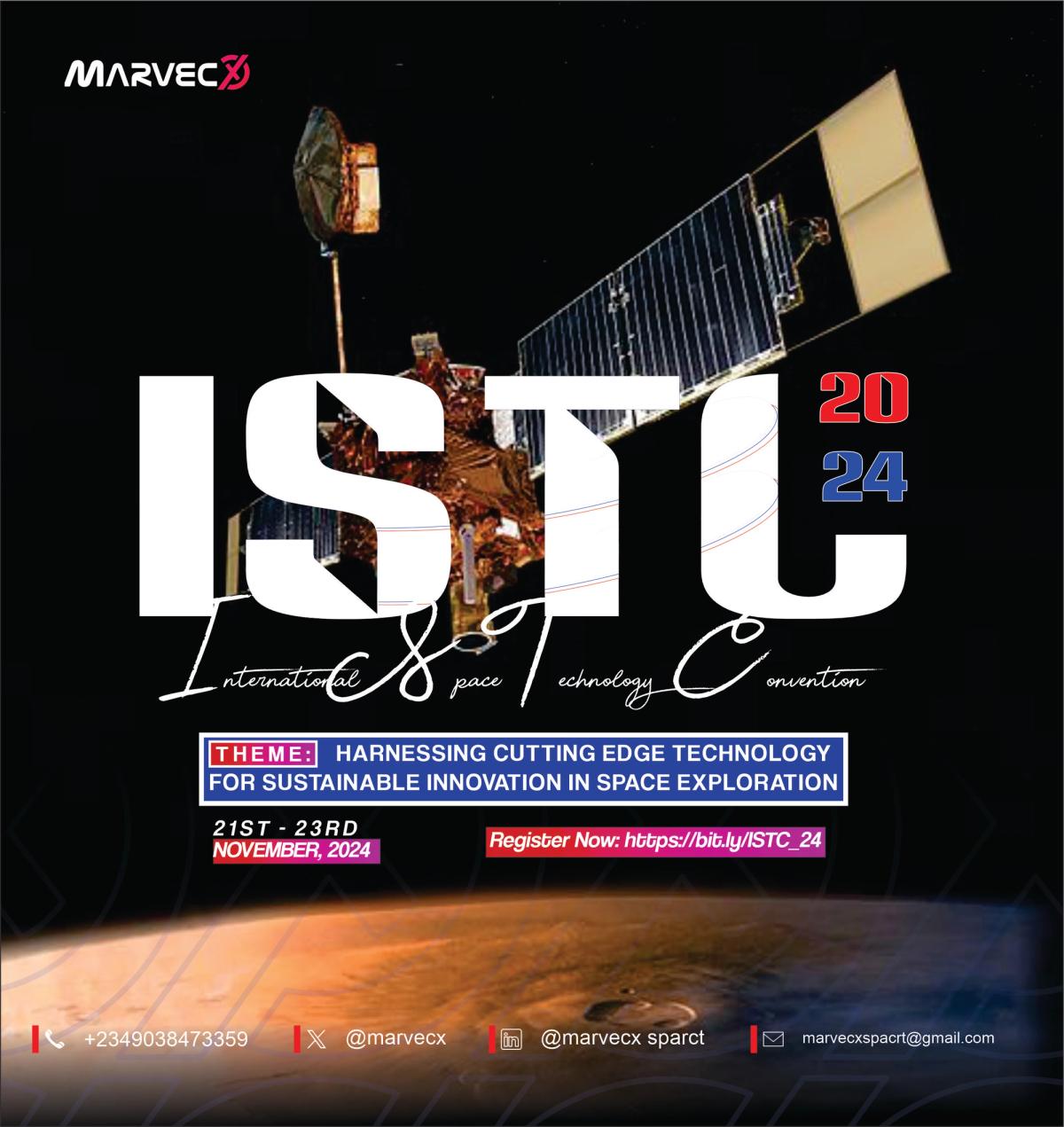 ISTC 2024, the second edition of the International Space Technology Convention by MARVECX, held online from 21 to 23 November 2024 under the theme “Harnessing Cutting-Edge Technology for Sustainable Innovation in Space Exploration,” bringing together international experts and space technology professionals for discussions on the future of space exploration.