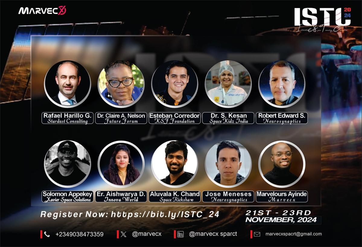 ISTC 2024 speaker lineup for the second edition of the International Space Technology Convention, held online from 21 to 23 November 2024. Featured speakers include Rafael Harillo G. of Stardust Consulting, Dr. Claire A. Nelson of Future Forum, Esteban Corredor of KSJ Foundation, Dr. Srimathy Kesan of Space Kidz India, Robert Edward S. of Neurosynaptics, Solomon Appekey of Xavier Space Solutions, Er. Aishwarya D. of Innova World, Aluvala K. Chand of Space Rickshaw, Jose Meneses of Neurosynaptics, and Marvelours Ayinde of MARVECX.