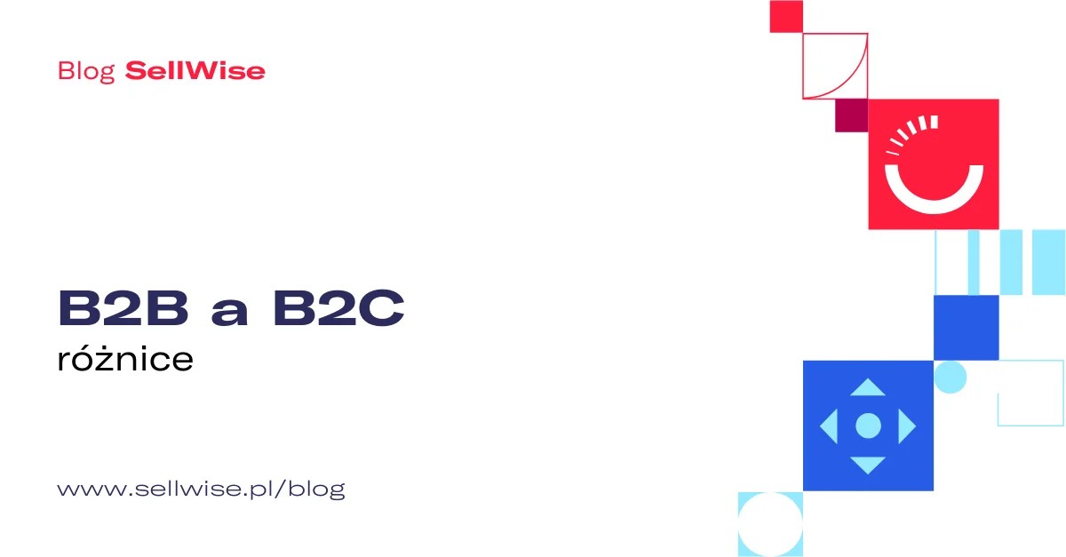 B2B a B2C – różnice