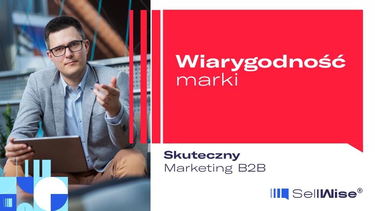 Budowanie wiarygodności marki