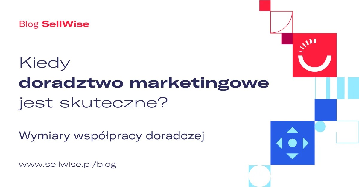 Doradztwo marketingowe – kiedy jest skuteczne?