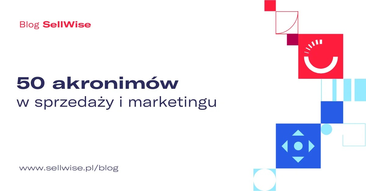 50 akronimów w sprzedaży i marketingu