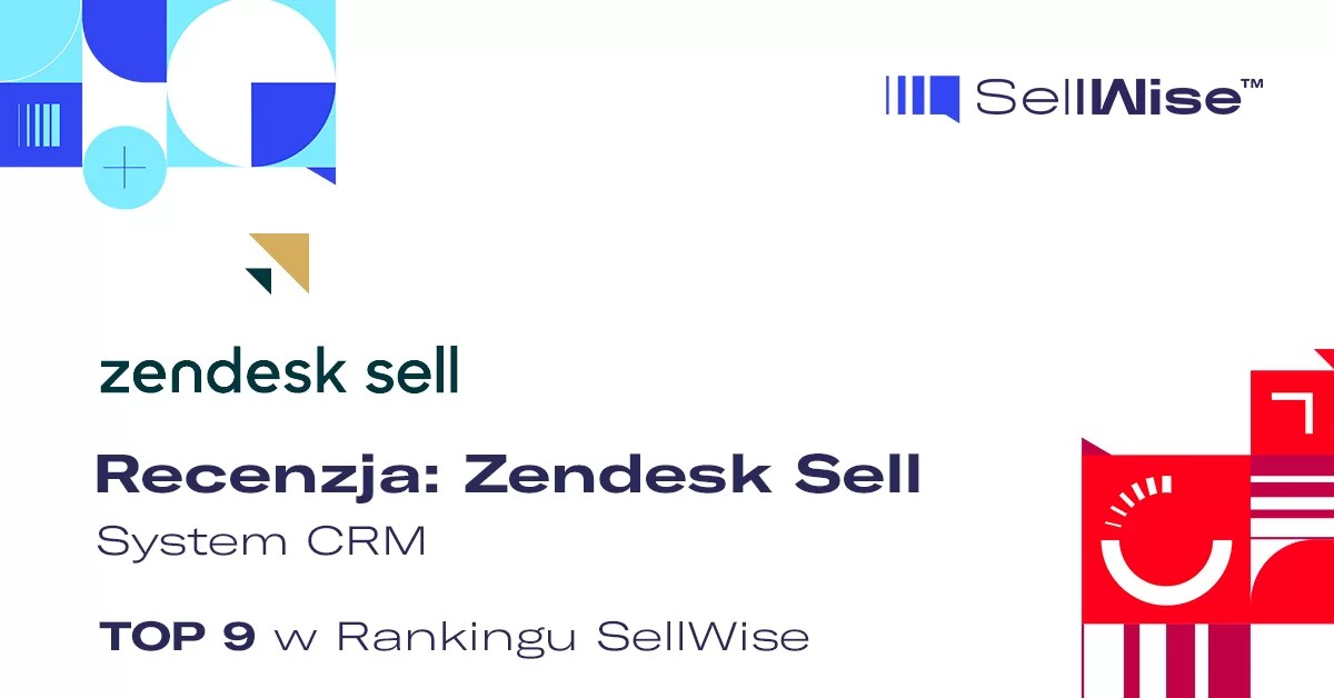 Recenzja: ZenDesk Sell – system CRM