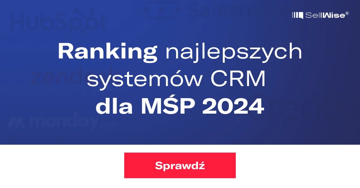 Ranking najlepszych systemów CRM dla MŚP 2024