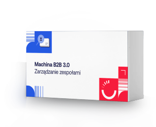 Opakowanie kursu Machina B2B 3.0 - Zarządzanie zespołami