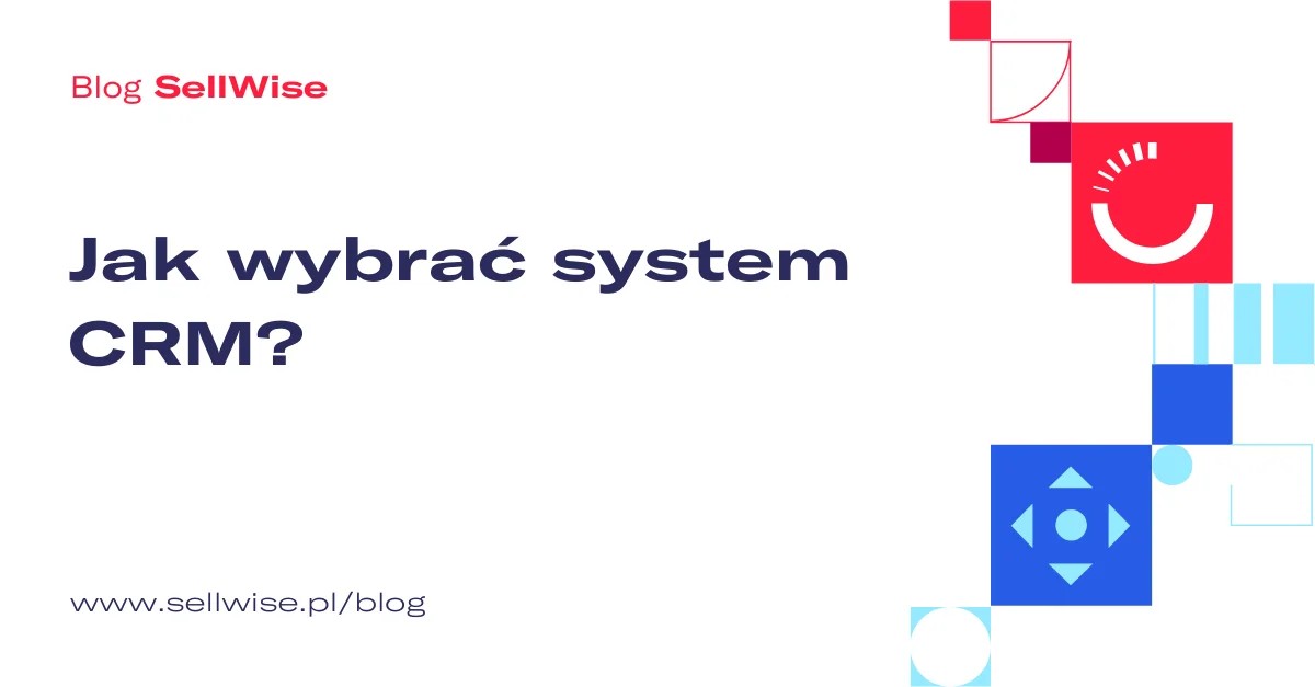 Jak wybrać system CRM?