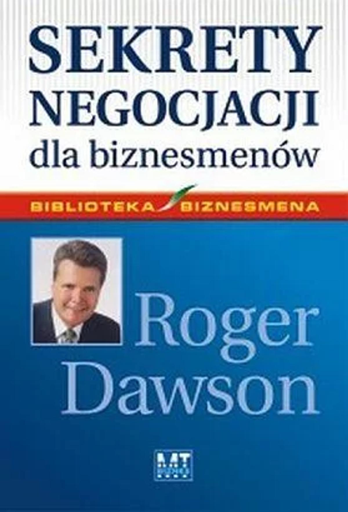 Recenzja: Sekrety negocjacji dla biznesmenów: Roger Dawson