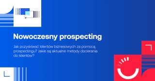 Nowoczesny prospecting