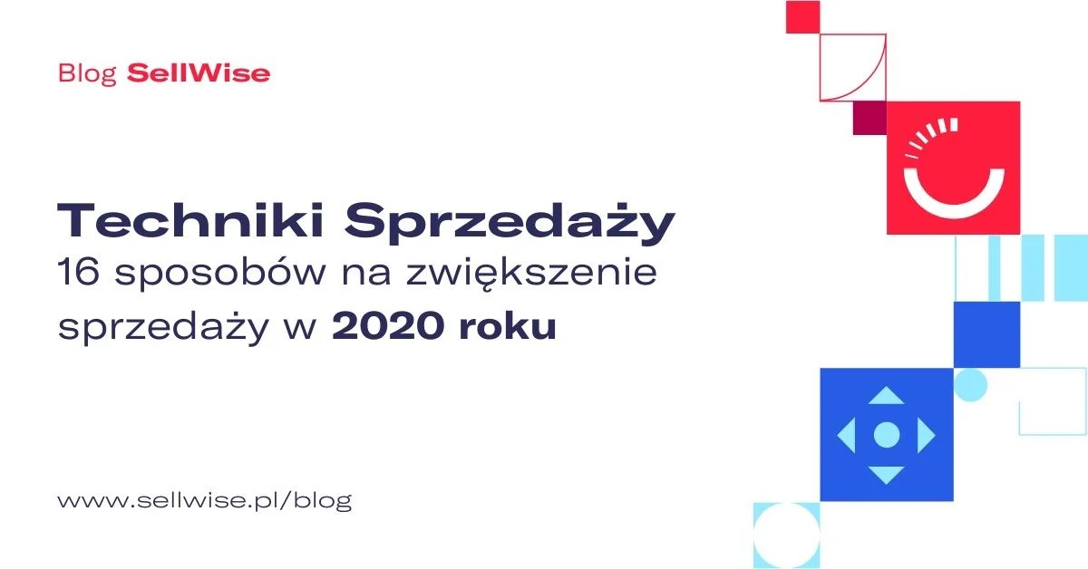 Techniki sprzedaży – 16 sposobów na zwiększenie sprzedaży w 2025 roku