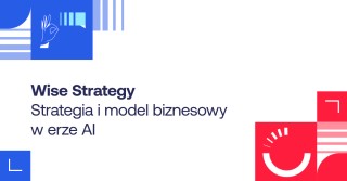 Okładka kursu Wise Strategy - Strategia i model biznesowy w erze AI