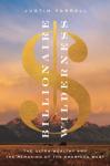 The cover of the book Billionaire Wilderness