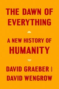 The cover of the book Dawn of Everything
