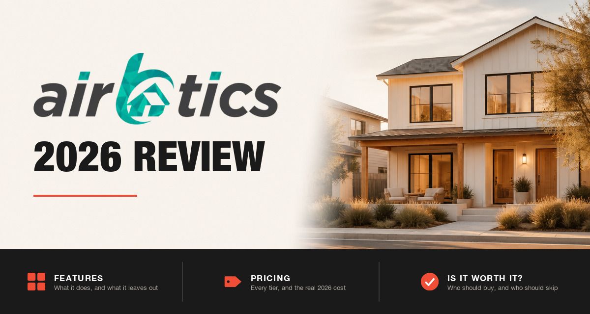Airbtics 2026 review hero image: Airbtics branding beside a modern rental home at golden hour