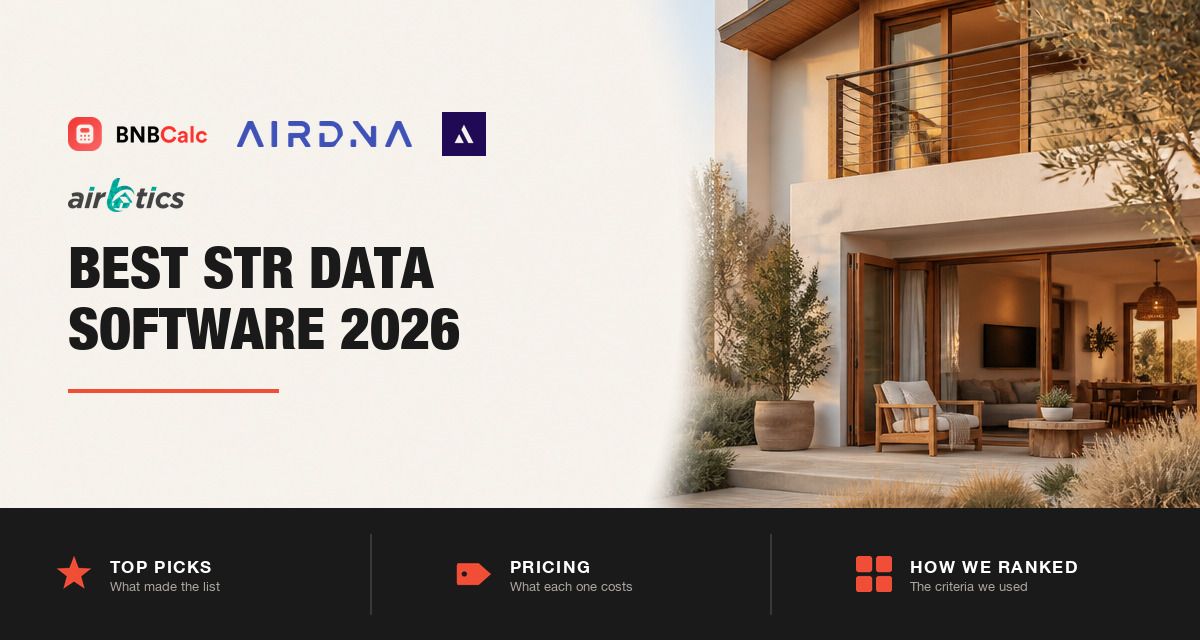 BNBCalc, AirDNA, Rabbu and Airbtics logos above the title Best STR Data Software 2026, beside a modern short-term rental property