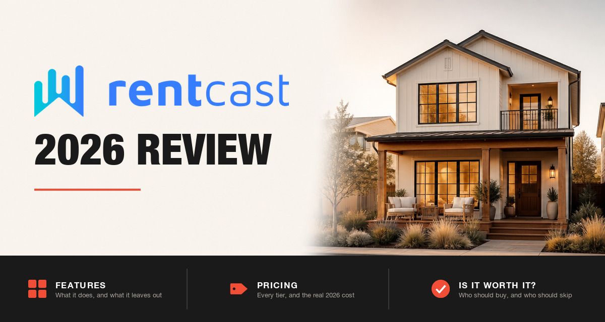 RentCast 2026 review hero image: RentCast branding beside a modern rental home at golden hour