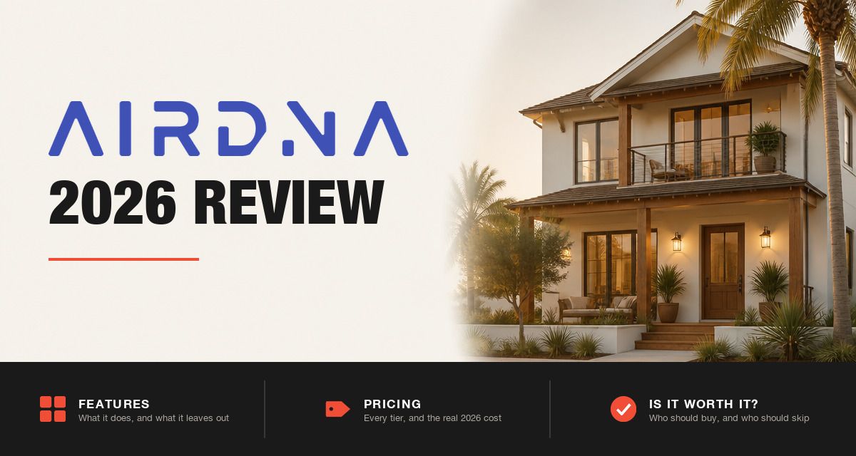 AirDNA 2026 review hero image: AirDNA branding beside a modern rental home at golden hour