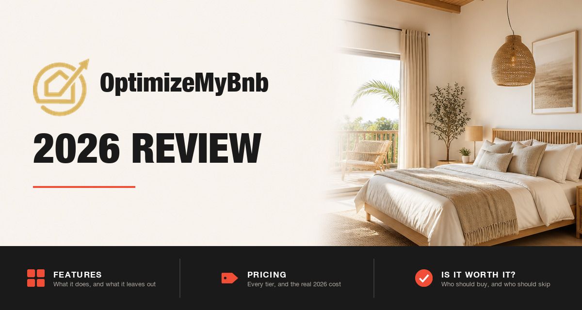 OptimizeMyBnb 2026 review hero image: OptimizeMyBnb branding beside a styled rental interior