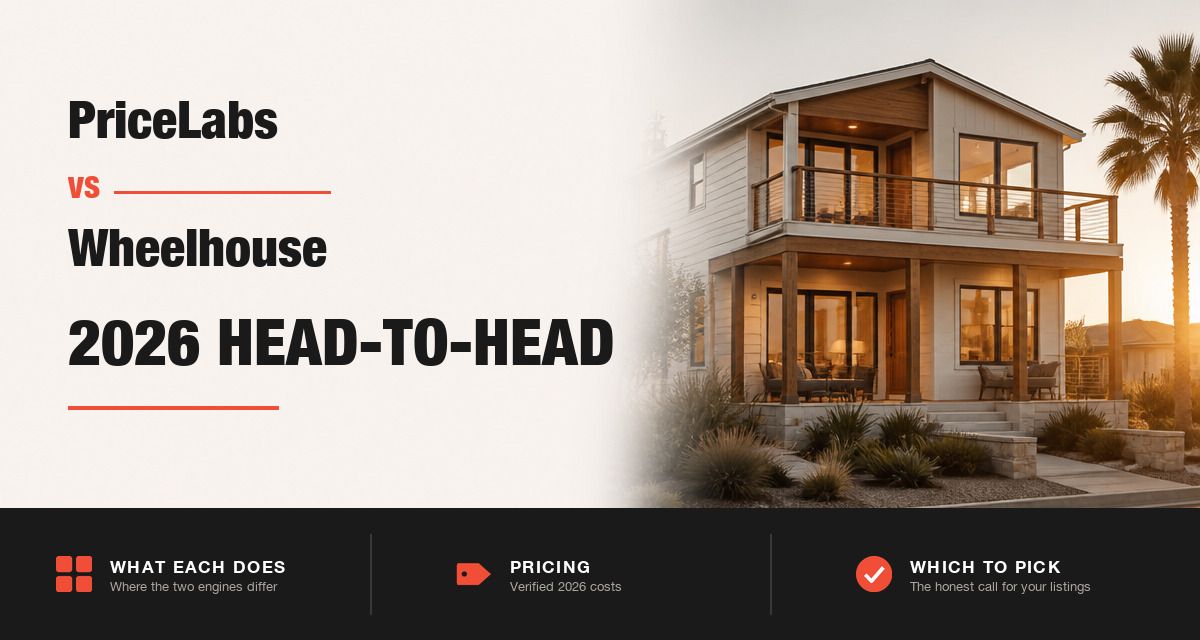 PriceLabs vs Wheelhouse 2026 comparison beside a modern short-term rental home