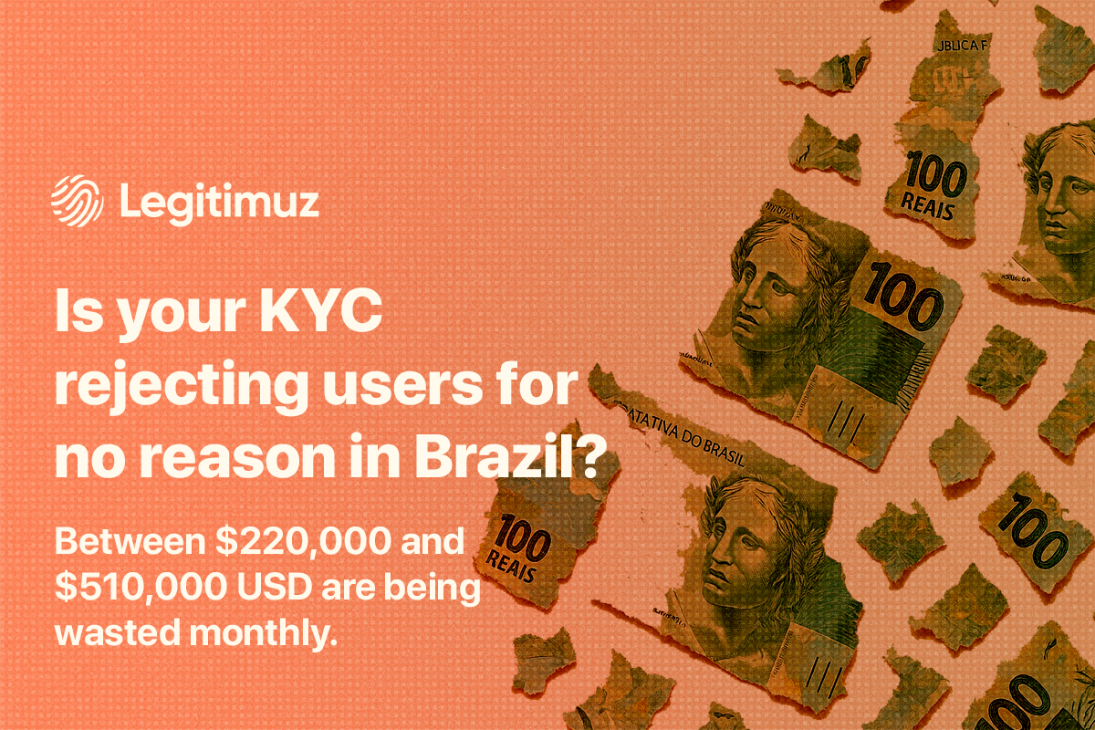 KYC rejecting without reason in Brazil? The silent flaw costing millions every month