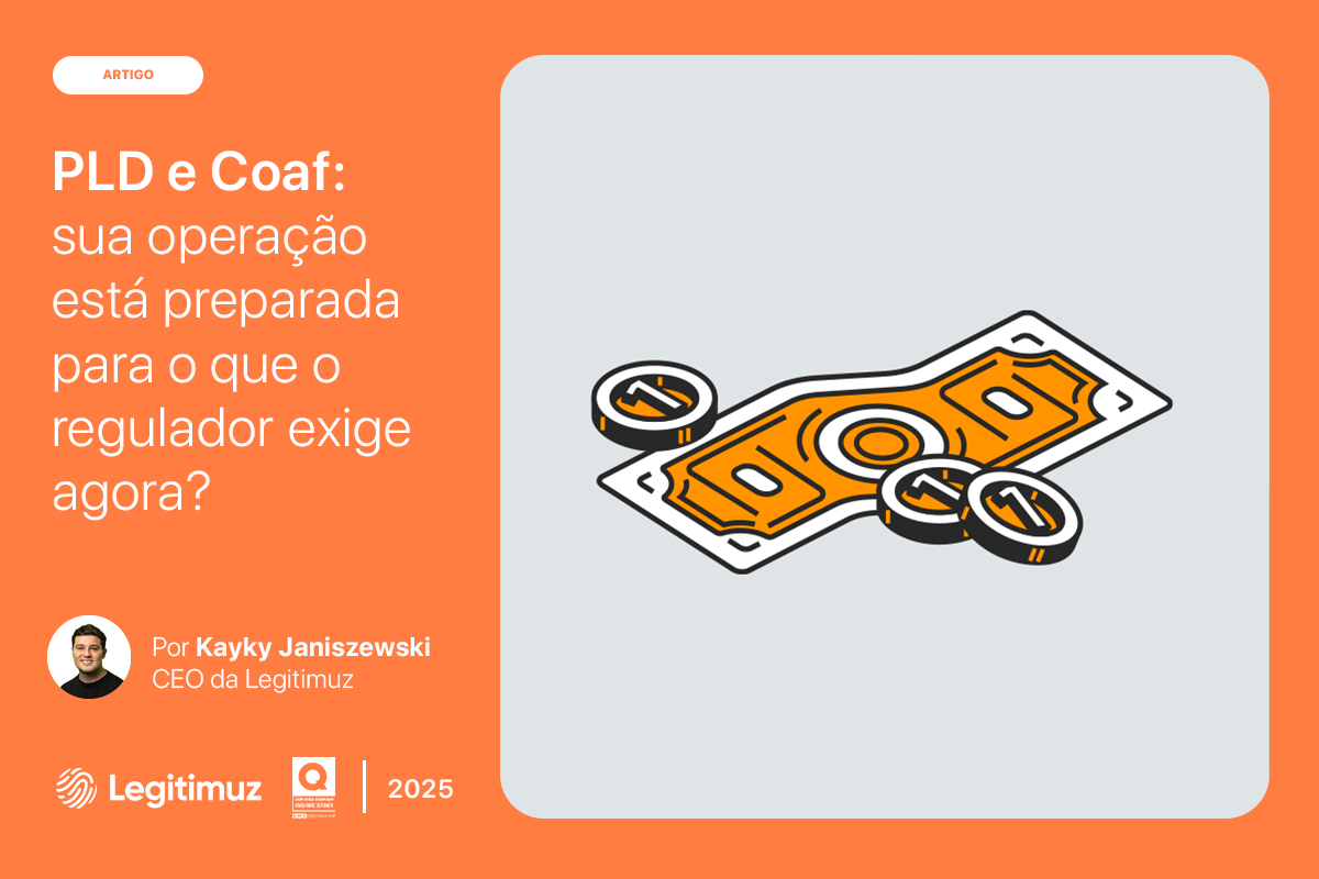 PLD e COAF: sua operação está preparada para o que o regulador exige? 