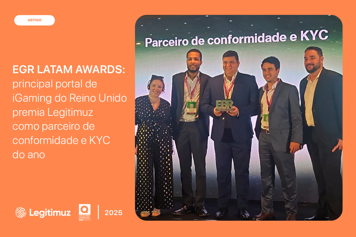Legitimuz é premiada no EGR Latam Awards 2025 como Compliance & KYC Partner