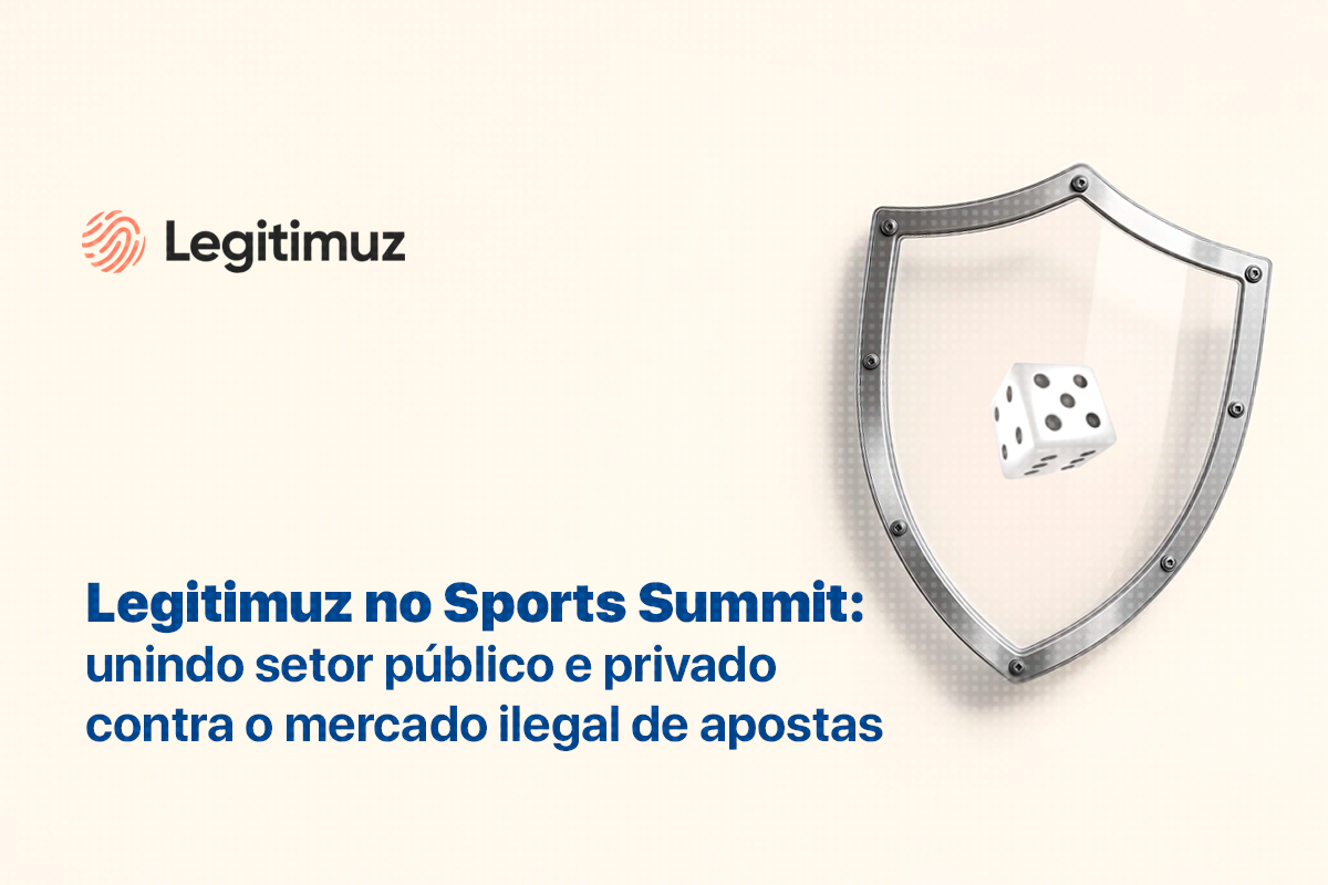 Legitimuz no Sports Summit: unindo setor público e privado contra o mercado ilegal de apostas