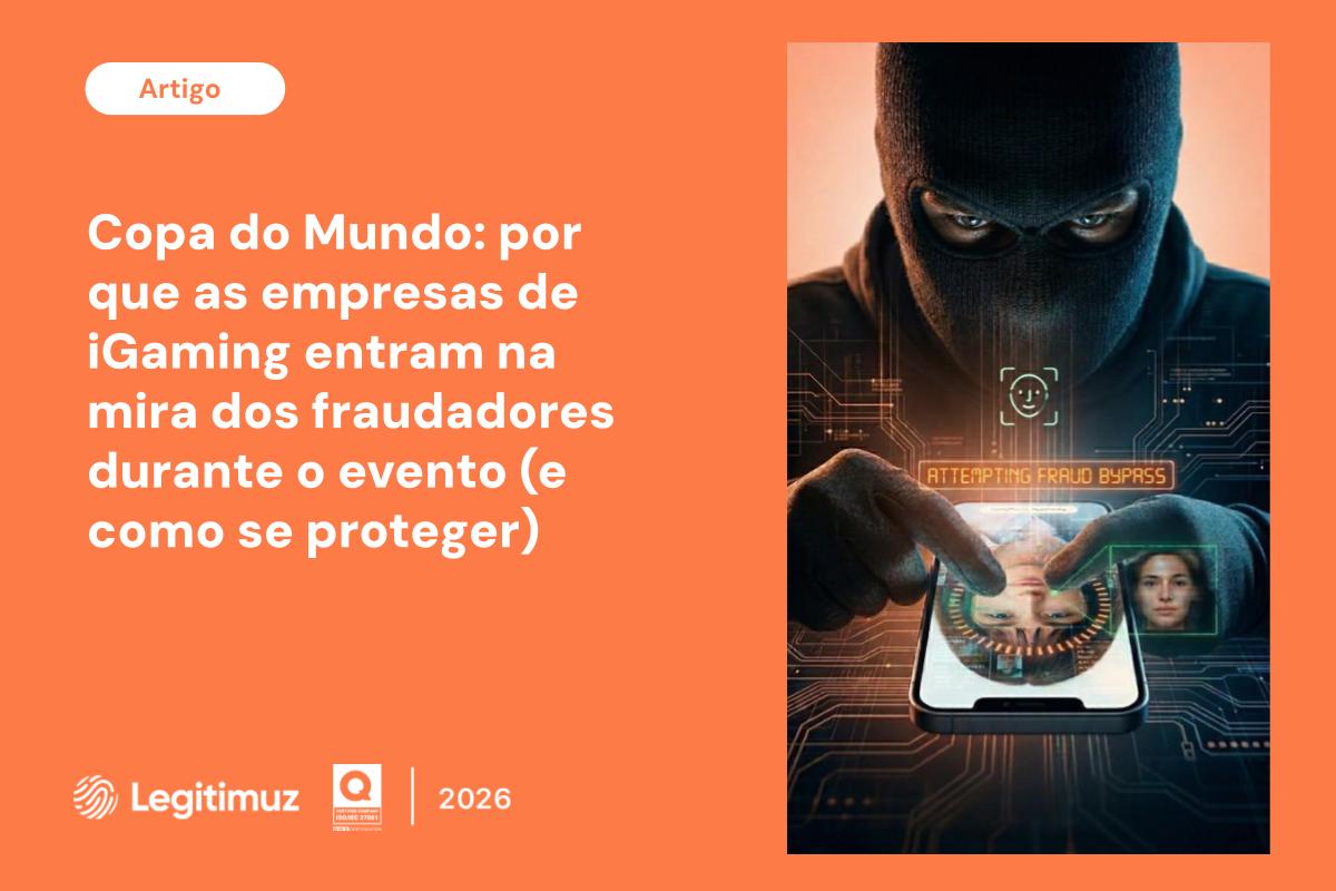 Por que as operadoras de iGaming entram na mira dos fraudadores na Copa do Mundo?