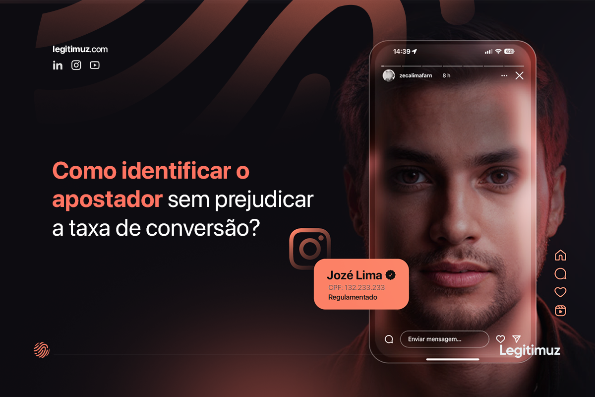 Como identificar o apostador sem prejudicar a taxa de conversão?