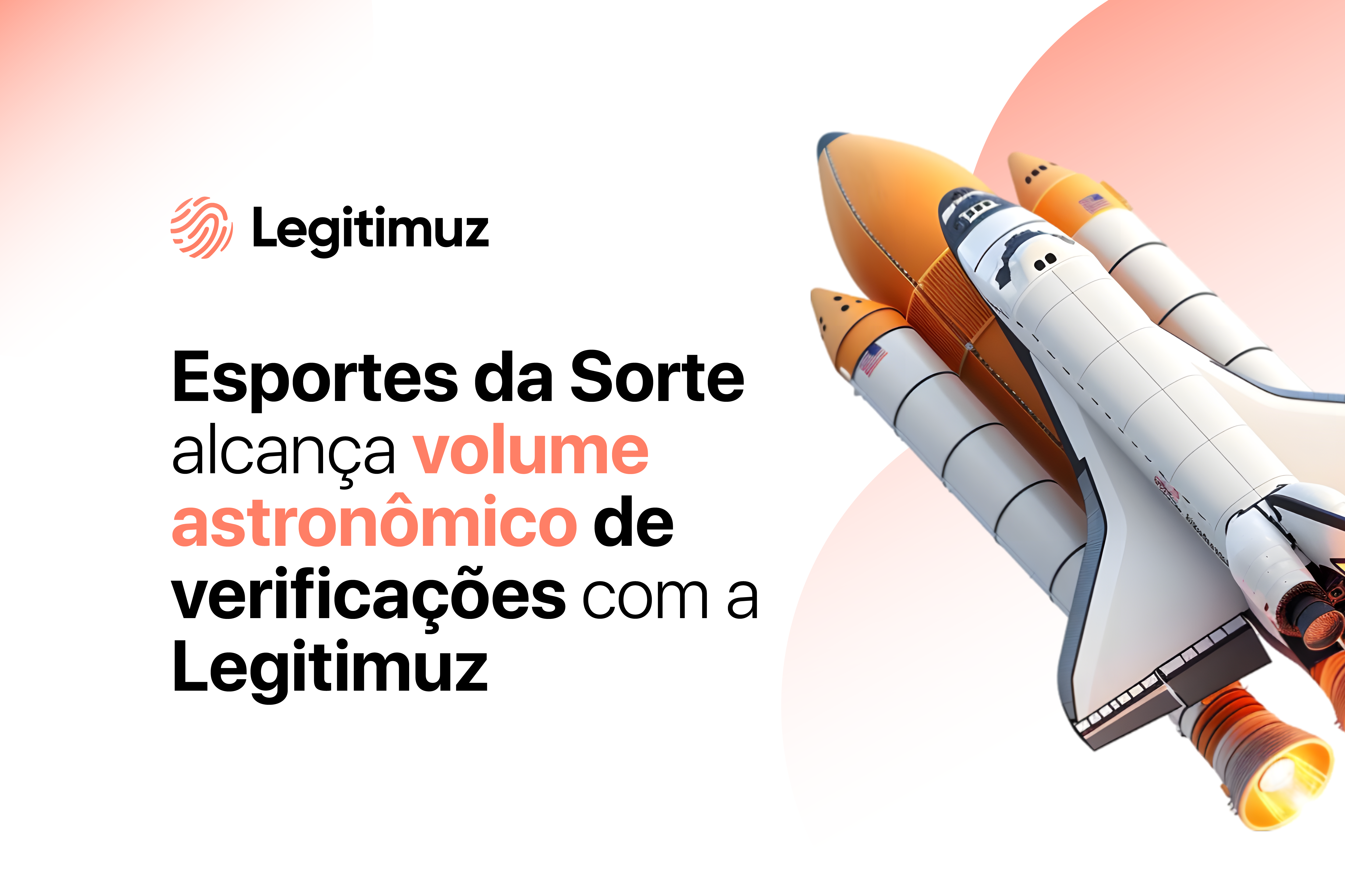 Esportes da Sorte alcança volume astronômico de verificações com a Legitimuz