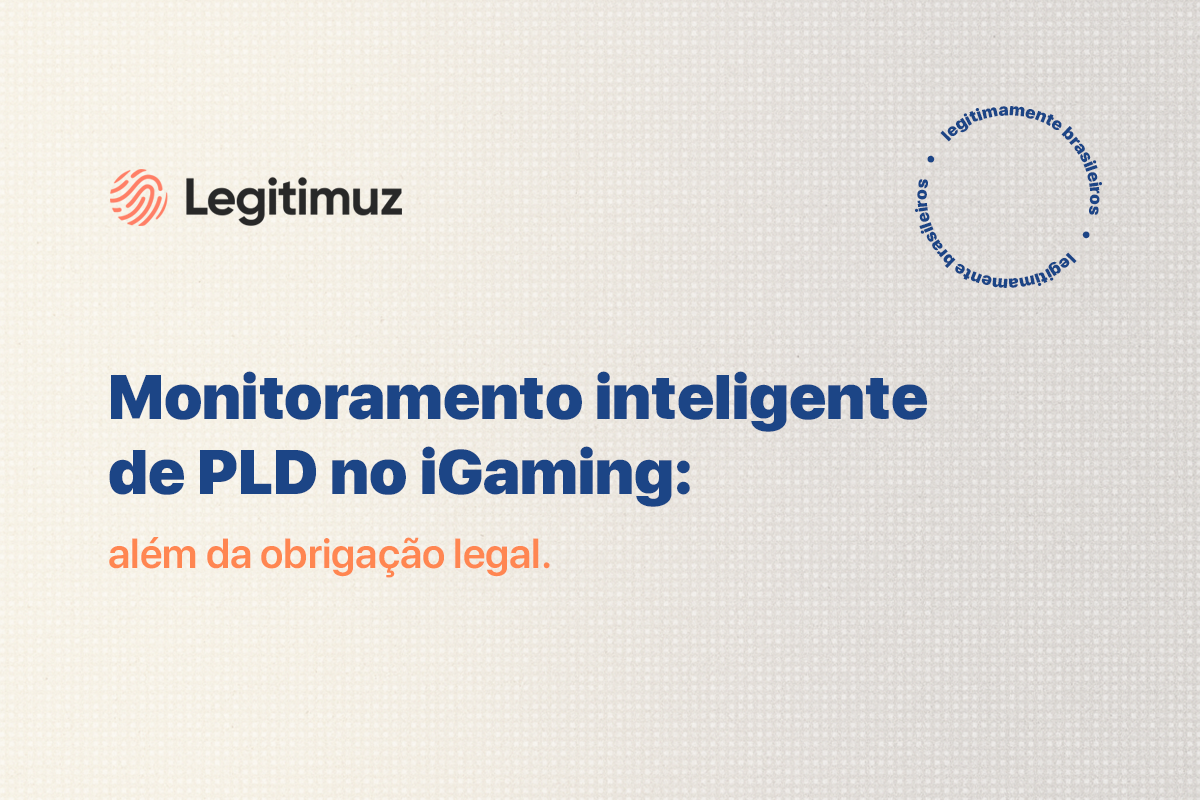 Monitoramento inteligente de PLD no iGaming: porque vai além da obrigação legal