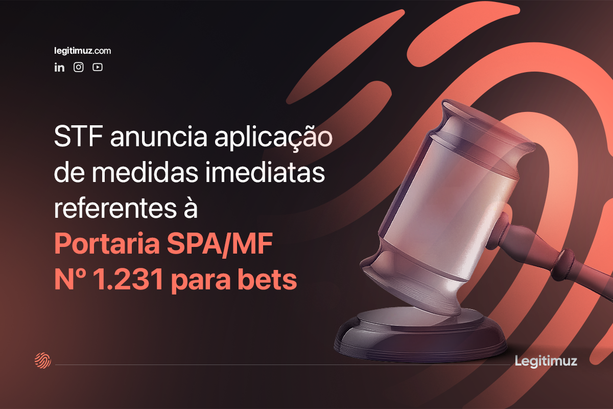 STF anuncia aplicação de medidas imediatas referentes à Portaria SPA/MF Nº 1.231 para bets
