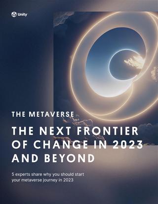 The metaverse: The next frontier of change in 2023 and beyond