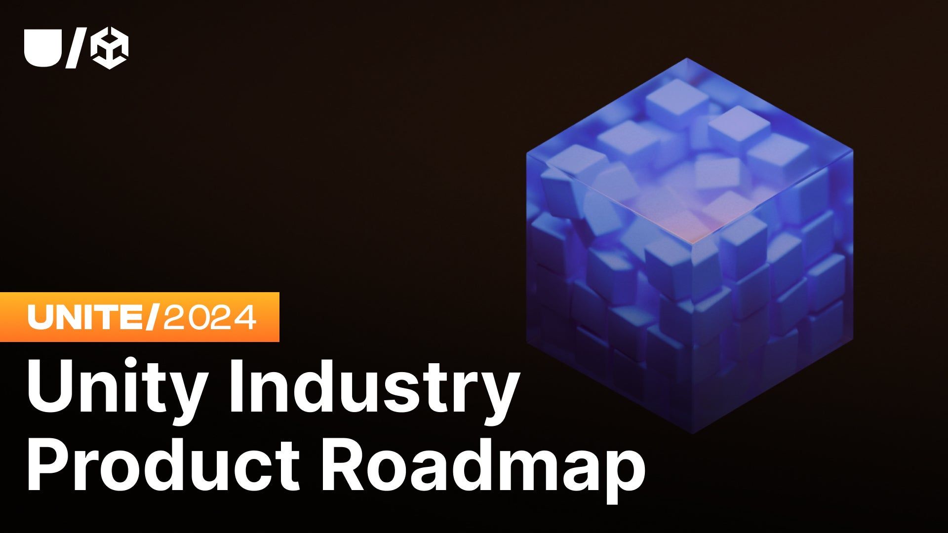 Unity製品ロードマップ - Industry Executive Summit Barcelona 2024