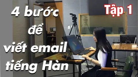 Ảnh bìa video '4 bước viết email tiếng Hàn chuyên nghiệp' của kênh Tiếng Hàn Hồng Phương