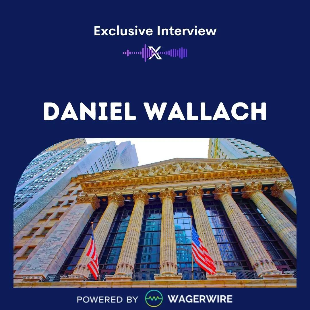 Daniel Wallach on SCOTUS (WagerWire Exclusive!)