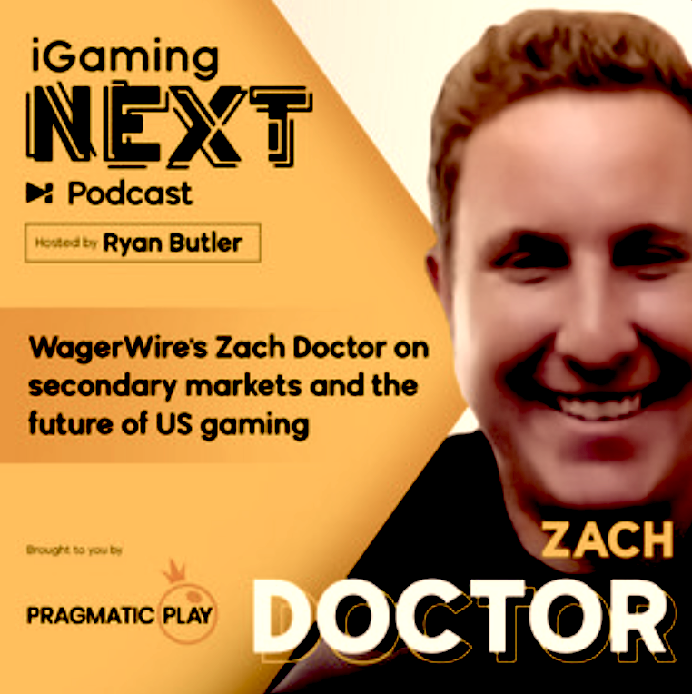 iGamingNEXT Podcast - Zach Doctor on secondary markets and the future of US gaming
