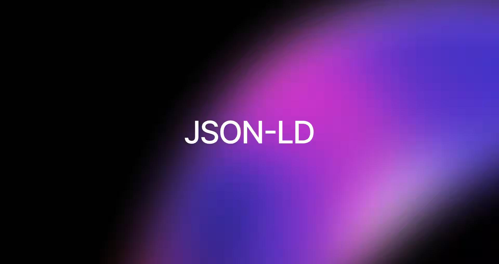 The Role of JSON-LD in Modern AI Search Visibility