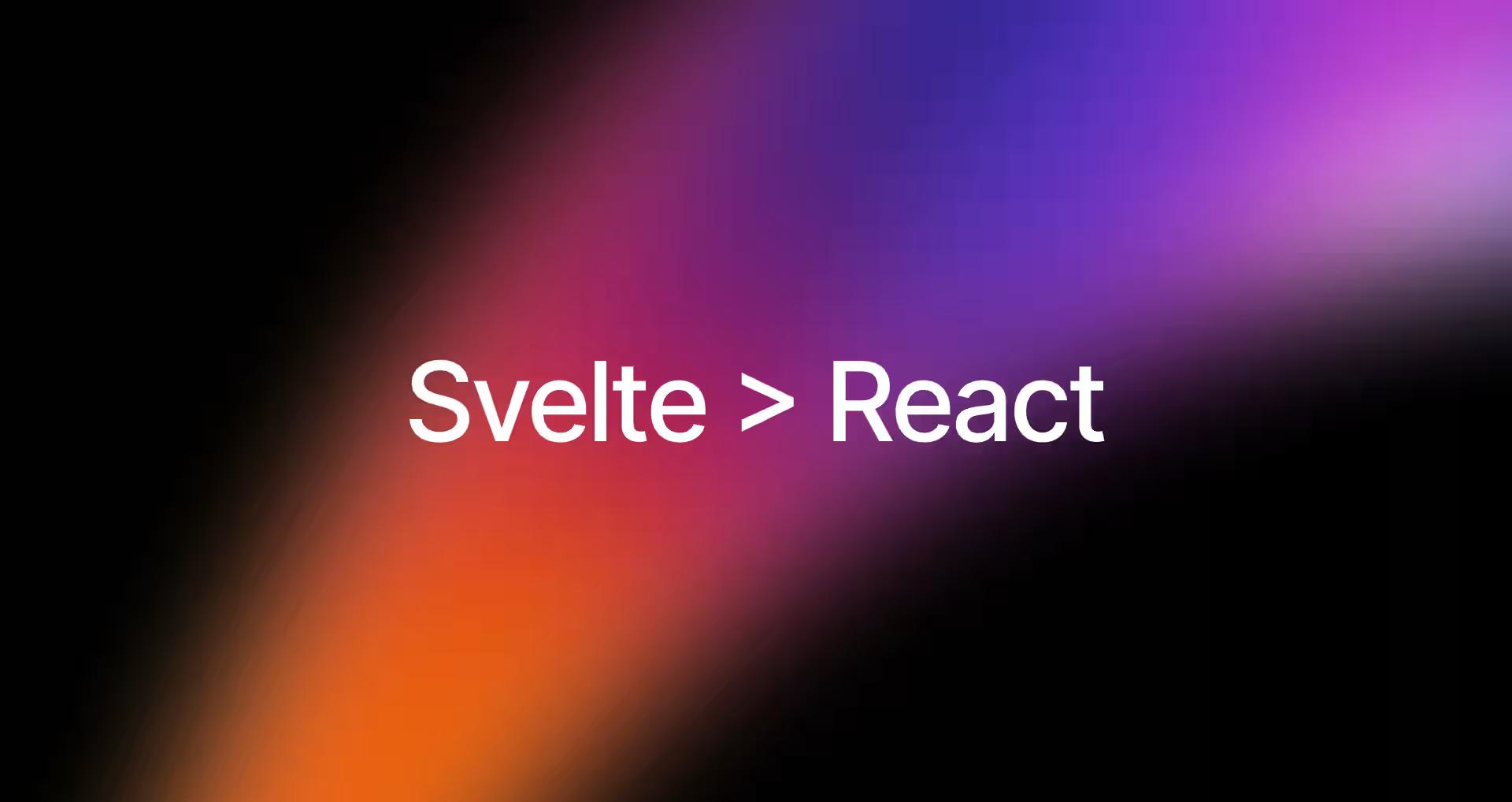 Svelte vs React