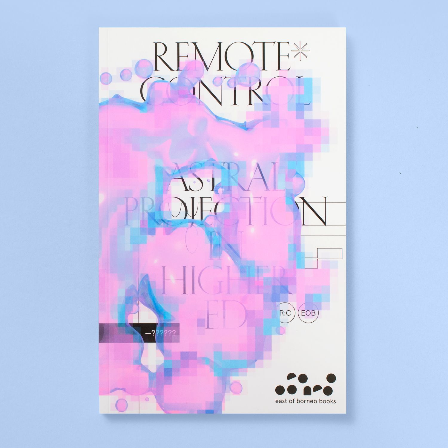 Remote*Control by East of Borneo