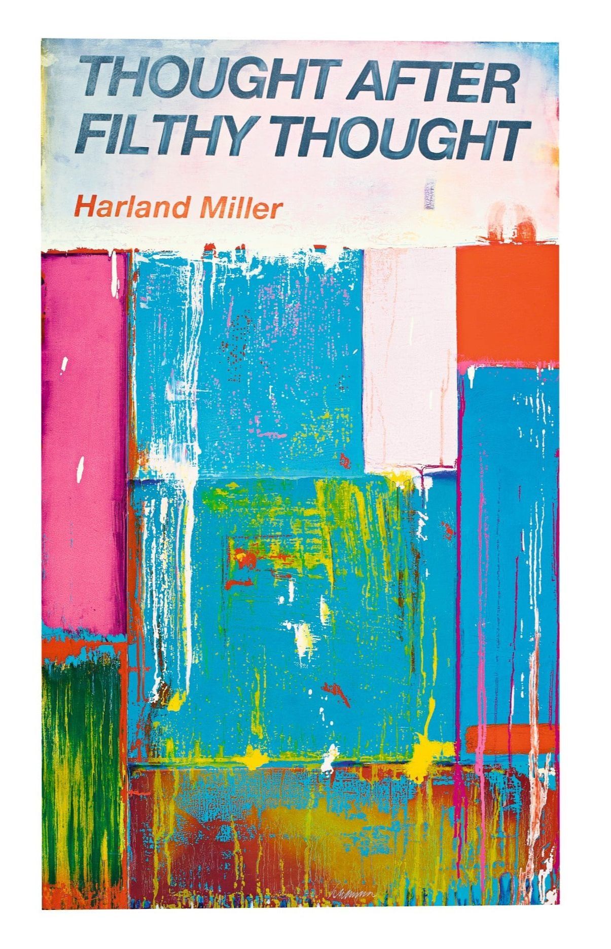 Thought After Filthy Thought by Harland Miller