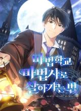 Life of a Magic Academy Mage