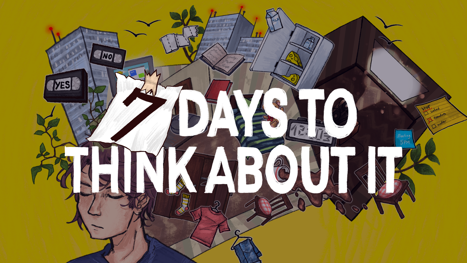 7 Days To Think About It