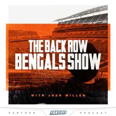 Back Row podcast on the cincinnati bengals, bengals news, bengals updates, bengals players