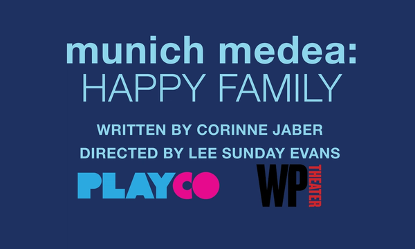 Thumbnail for Announcing the January 2024 World Premiere of                  Munich Medea: Happy Family