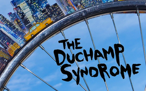 The Duchamp Syndrome