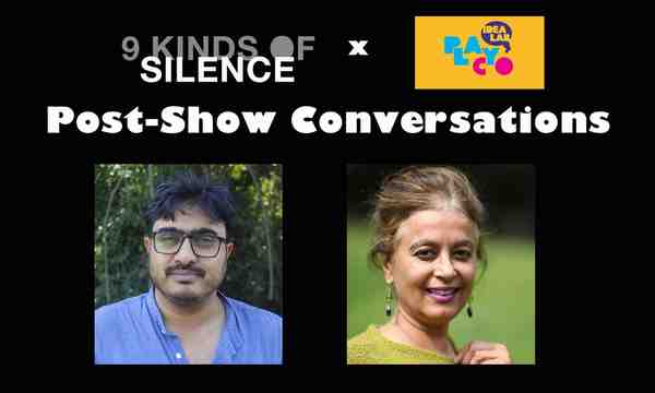 Thumbnail for A Conversation on Silence Between Friends: Abhishek Majumdar and Fawzia Afzal Khan 