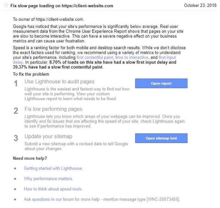 Google have been sending out notifications within Google Search Console to sites that have slow loading pages - the screenshot shows an example.
