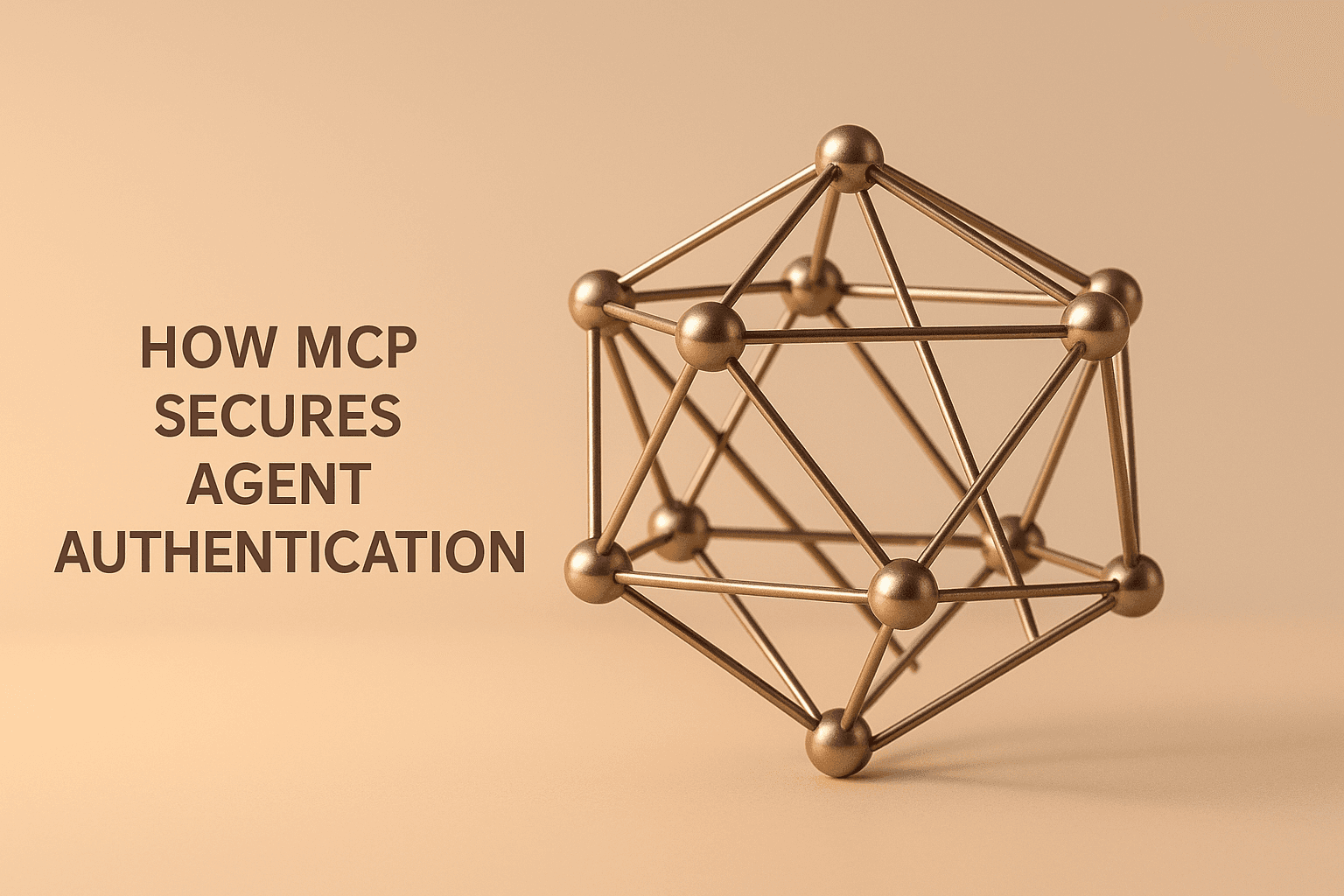 How MCP Secures Agent Authentication
